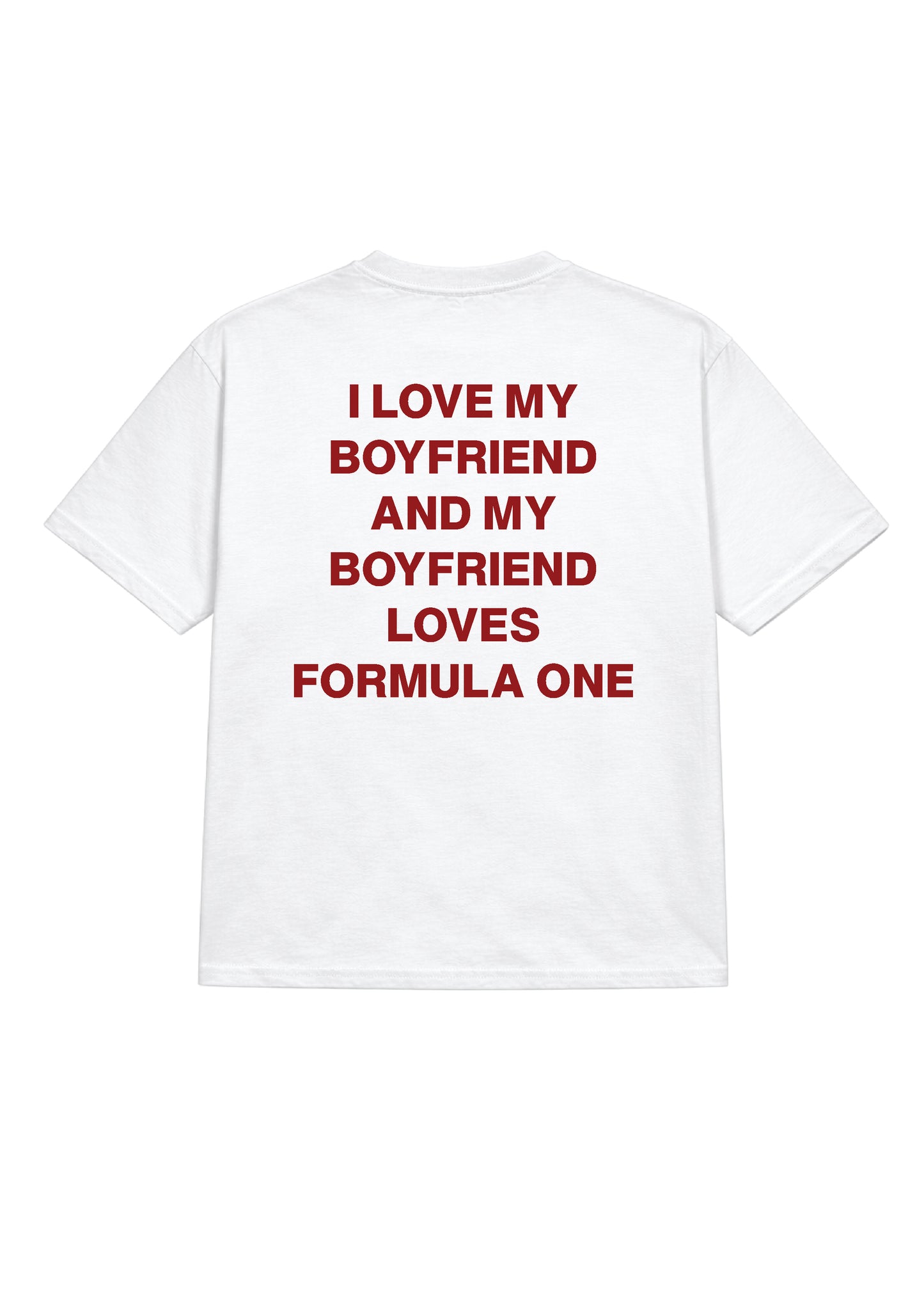 My Boyfriend loves Formula 1 tee