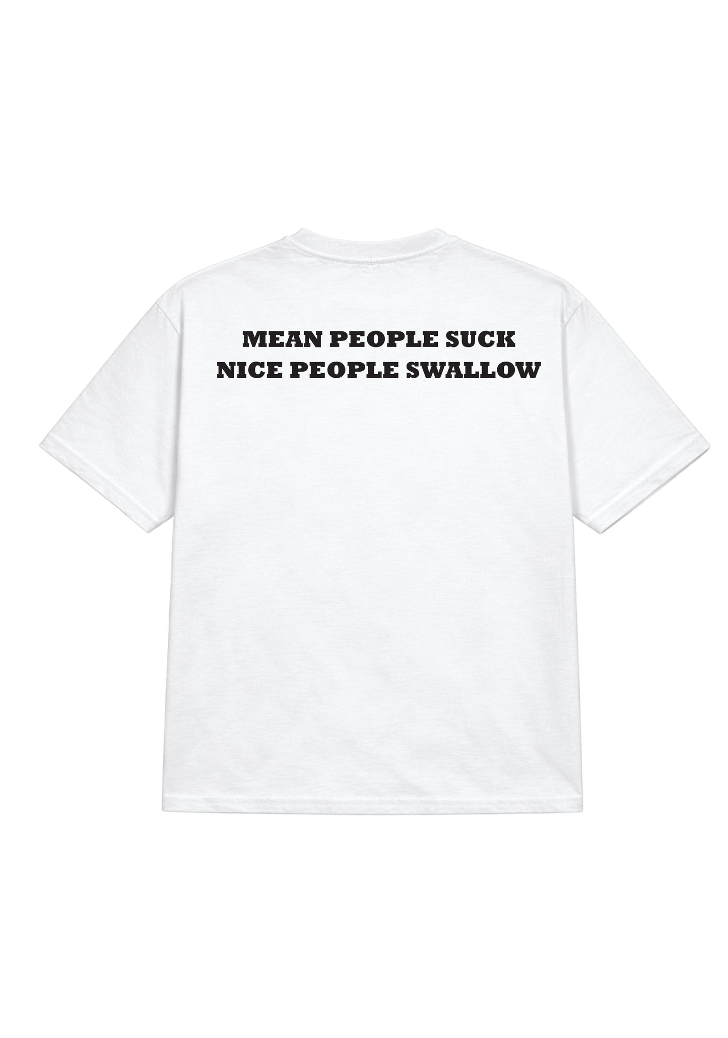Suck & Swallow tee