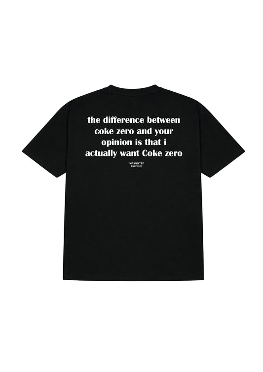 Zero coke or You tee