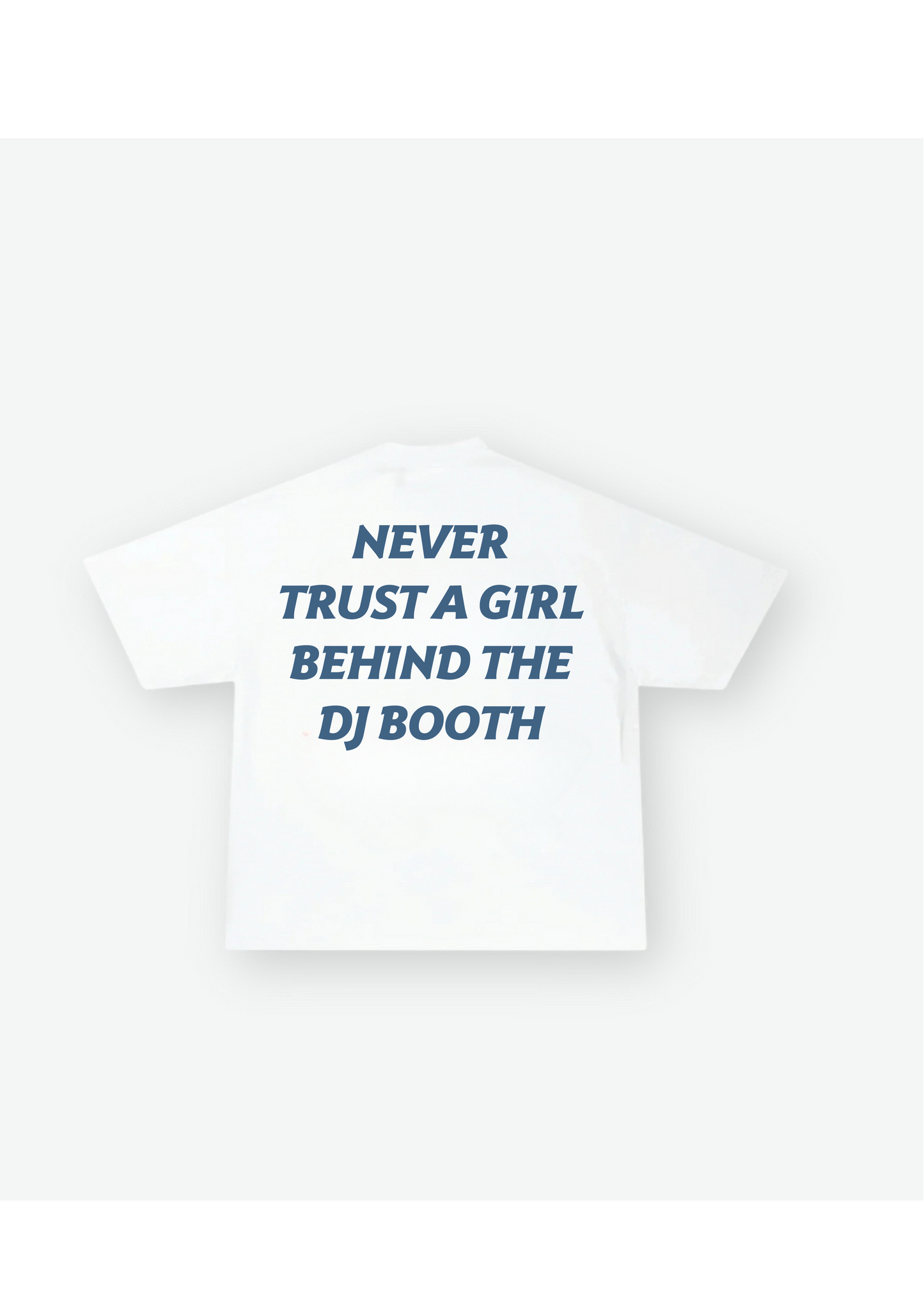 NEVER TRUST HER Tee