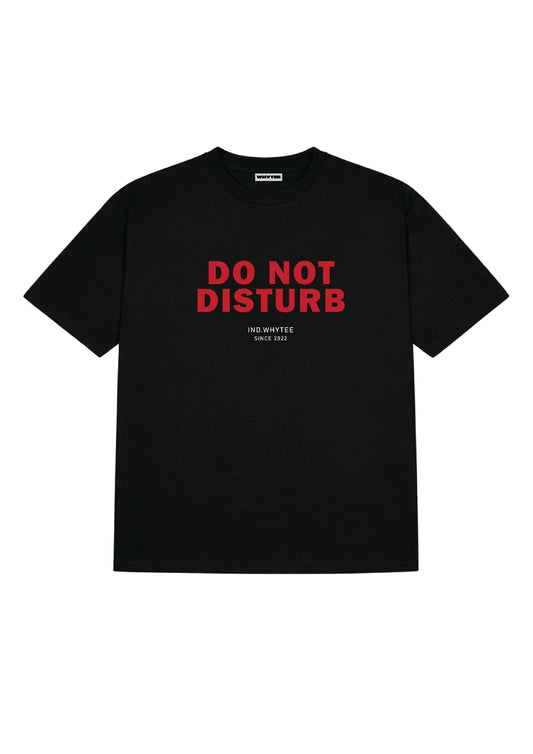 Do not Disturb tee