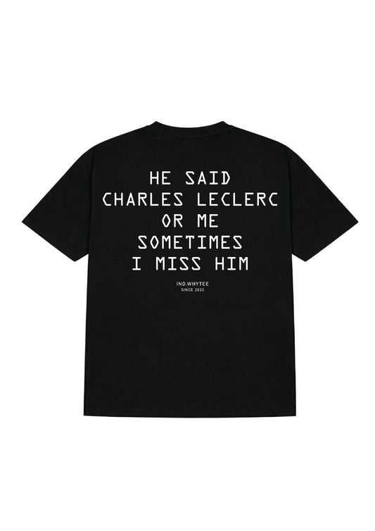 Charles leclerc or him tee