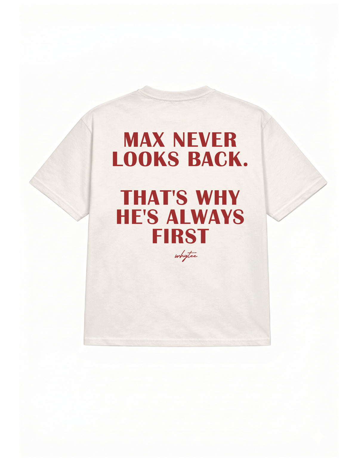 Max Never Looks Back tee