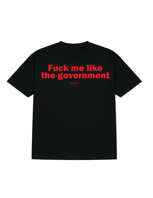 Fu*k me like government