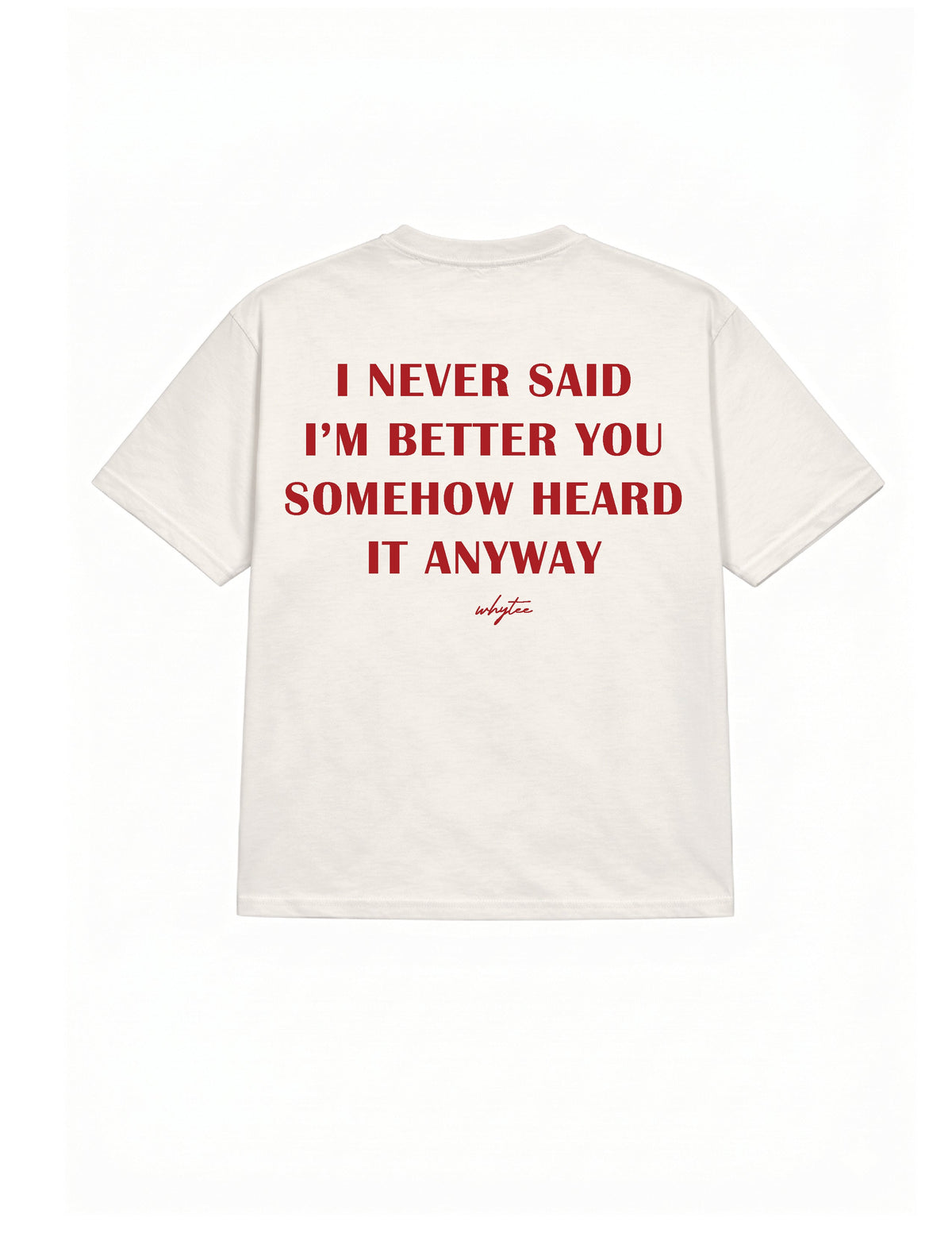 You Know I'm Better tee