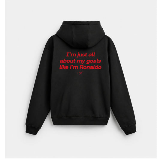 I'm just all about my goals (Fifa Edition) hoodie
